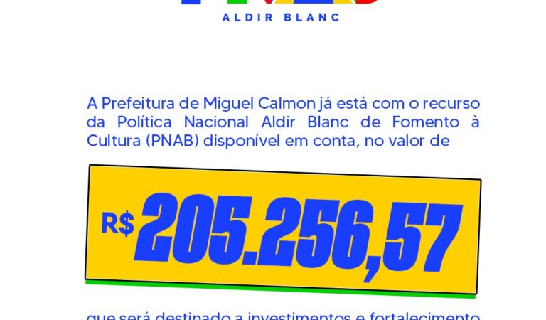 Prefeitura de Miguel Calmon disponibiliza mais de R$ 205 mil em recursos para fomento cultural pela Lei Aldir Blanc