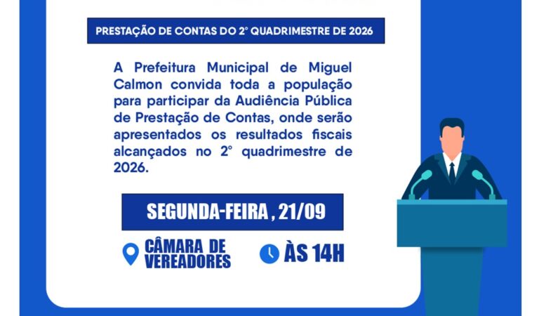 Prefeitura de Miguel Calmon promoverá Audiência Pública de Prestação de Contas do 2º Qudrimestre