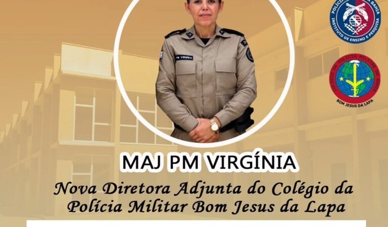 Major PM Virgínia assume a Diretoria Adjunta do Colégio Militar em Bom Jesus da Lapa